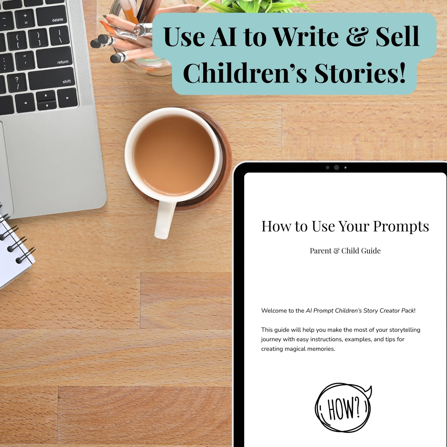 Children’s Story Creator Pack | ChatGPT Ready AI Prompts for Writing Kids Books, Bedtime & Adventure Templates, Digital Download